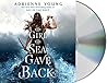 The Girl the Sea Gave Back by Adrienne Young