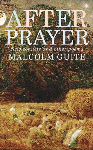 After Prayer: New Sonnets and Other Poems (Paperback)
