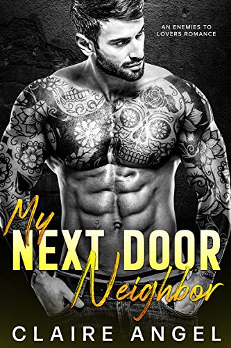 My Next Door Neighbor (Bad Boys in Love, #3)