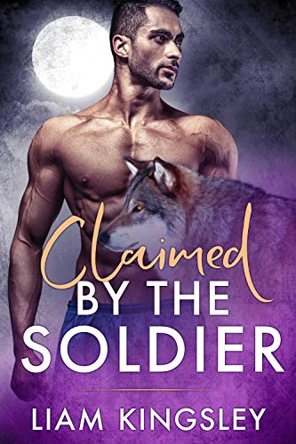 Claimed By The Soldier (Blackwater Pack, #5)