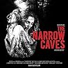 The Narrow Caves