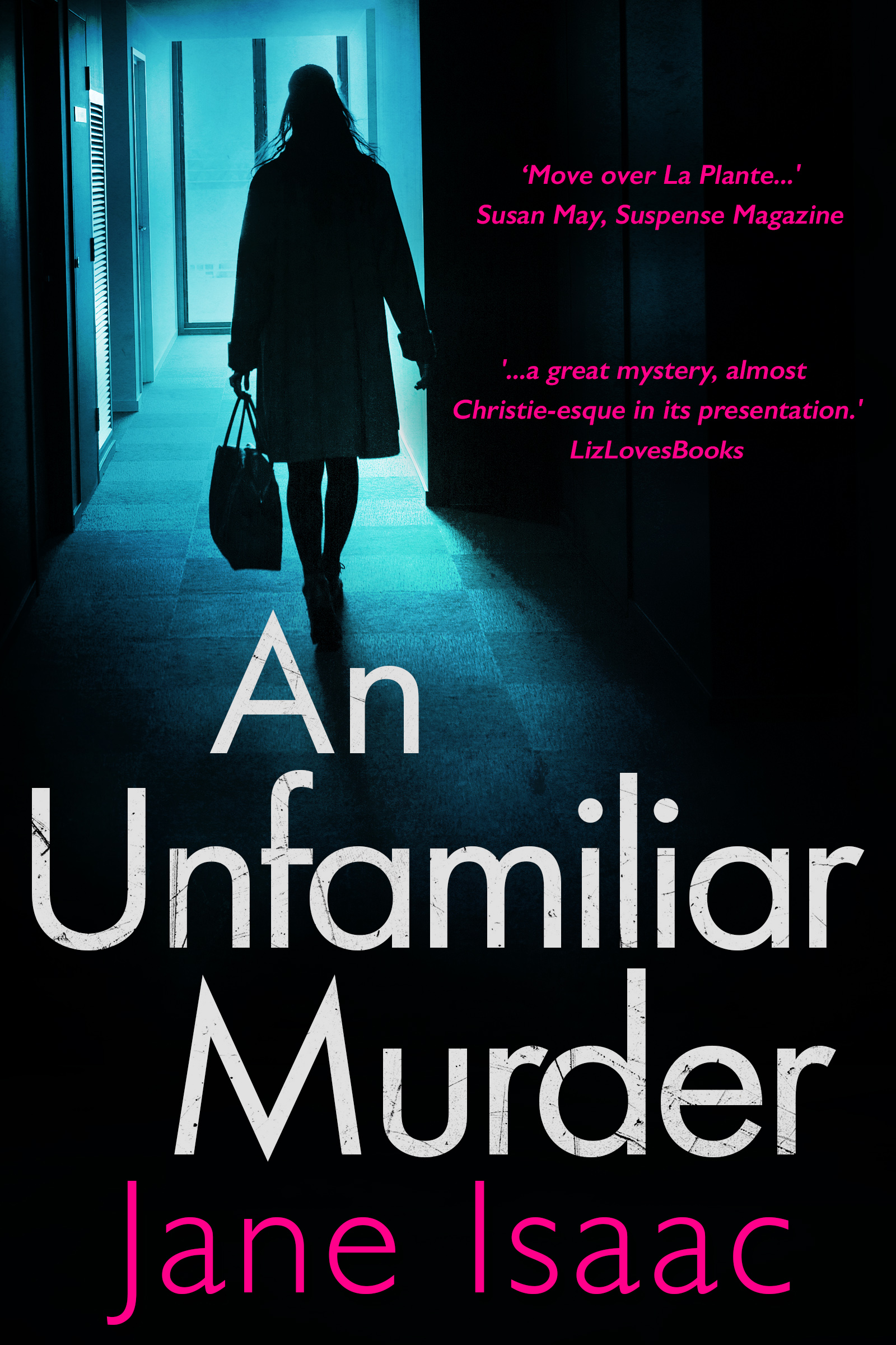 An Unfamiliar Murder (DCI Helen Lavery #1)