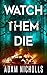 Watch Them Die (Morgan Young)