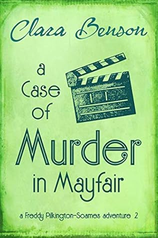 A Case of Murder in Mayfair (Freddy Pilkington-Soames Adventures #2)