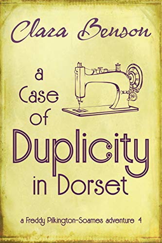 A Case of Duplicity in Dorset (Freddy Pilkington-Soames Adventures #4)