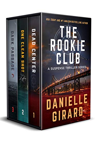 Rookie Club Thriller Series Box Set #1-3: Dead Center / One Clean Shot / Dark Passage (Kindle Edition)