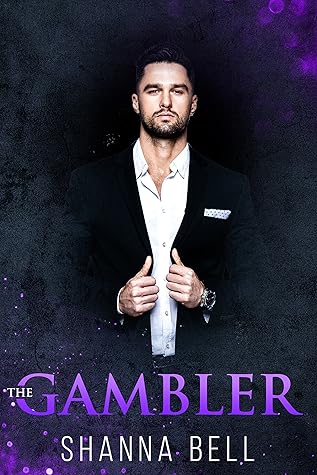 The Gambler Bad Romance 3 By Shanna Bell