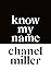 Know My Name