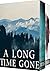 A Long Time Gone by J.S. Donovan