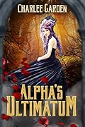 Alpha's Ultimatum