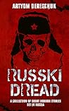 RUSSKI DREAD by Artyom Dereschuk