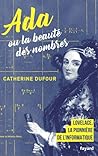 Ada ou la beauté des nombres by Catherine Dufour