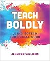 Teach Boldly: Usi...