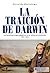 La Traición de Darwin