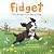 Fidget: The Naughty Puppy Dog (Picture Storybooks)