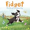 Fidget: The Naughty Puppy Dog (Picture Storybooks)