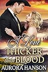 A Love Thicker th...