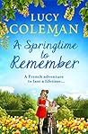 A Springtime To Remember by Lucy  Coleman