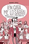 ¡En casa me lo sa...