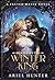 Hunted by the Winter King (Faeted Mates, #1) by Ariel Hunter