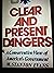 Clear and present dangers: ...