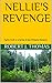 Nellie's Revenge (Jess Williams, #86)