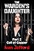 The Warden's Daughter, Part...