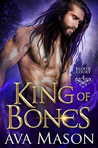 King Of Bones (Blood Court, #4)