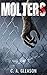 Molters (The Molting, #1)