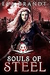 Souls of Steel (Chimera Academy #1)