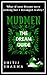 MUDMEN – The Dream Guide: (...