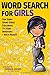 Word Search for Girls: Pop Stars, Film, TV, Explorers, Sports Stars and more!