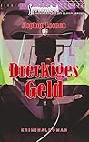 Dreckiges Geld: (Spreenebel - Berlin-Krimi 5) (»Spreenebel« Krimis entlang des Blauen Bandes)