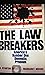 The Lawbreakers