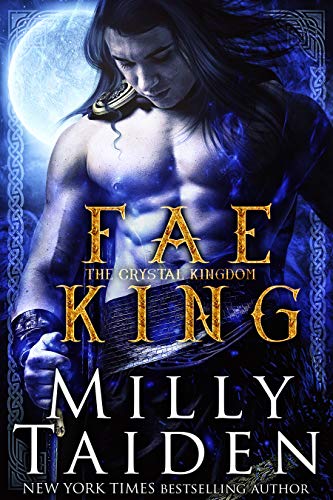 Fae King (The Crystal Kingdom, #1)