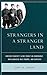 Strangers in a Stranger Land by John B. Simon