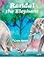 Randal the Elephant