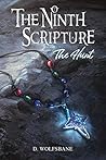 The Ninth Scripture by D. Wolfsbane