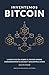 Inventemos Bitcoin: La explicación sobre el primer dinero verdaderamente escaso y descentralizado