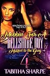 Mobbin’ For a Bellshire Boy 4: Married to the Gang
