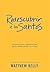 Redescubrir a los santos: Veinticinco preguntas que cambiarán tu vida (Rediscover the Saints Spanish Edition)