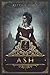 Ash (Fire & Blood #2)