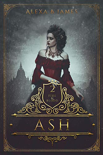Ash (Fire & Blood #2)