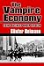 The Vampire Economy: Doing Business under Fascism (LvMI)