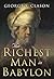 The Richest Man in Babylon by George S. Clason