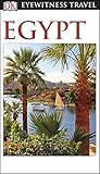 DK Eyewitness Travel Guide Egypt by D.K. Eyewitness Travel