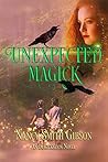 Unexpected Magick (An Imagickation Novel Book 1) Unexpected Magick (An Imagickation Novel Book 1)