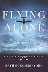 Flying Alone: A M...