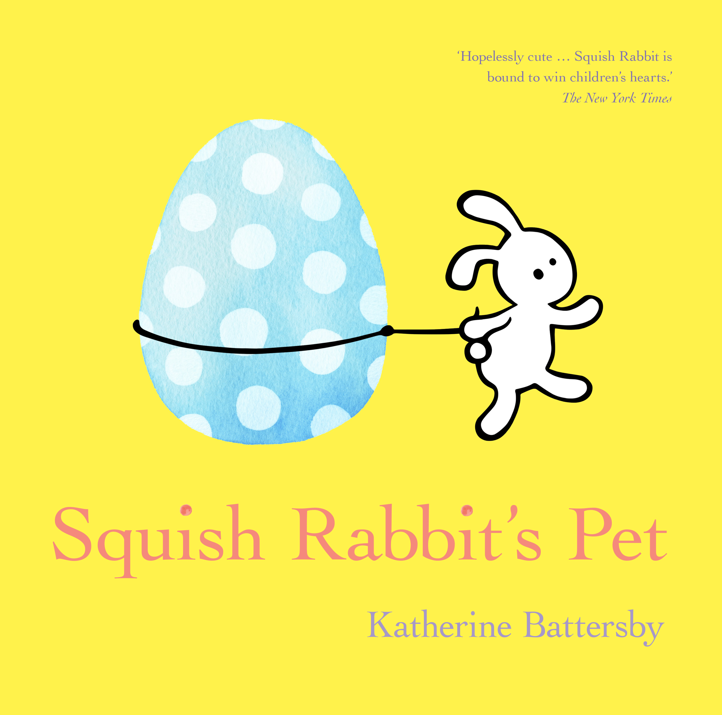 Squish Rabbit's Pet (Hardcover)