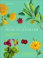Odlarens Handbok om Medicinalväxter (Hardcover)